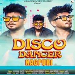 DISCO DANCER NAGPURI